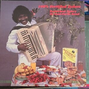 BUCKWHEAT ZYDECO: 100% fortified zydeco BLACK TOP 12" LP